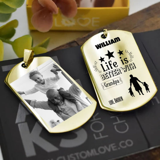 Life is better with -Grandpa +Personalized Photo